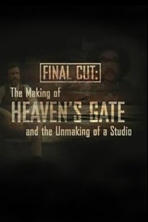 Final Cut: The Making and Unmaking of Heaven's Gate