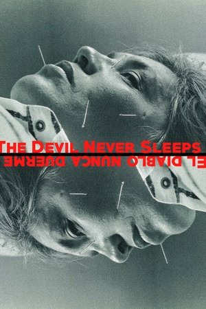 The Devil Never Sleeps