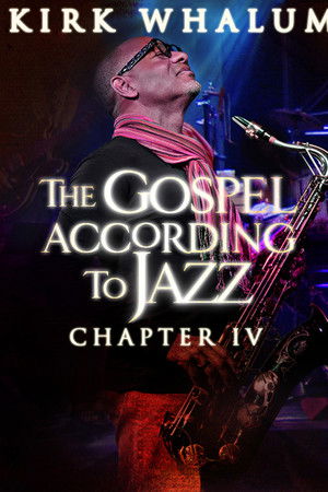 Kirk Whalum: The Gospel According to Jazz (IV)