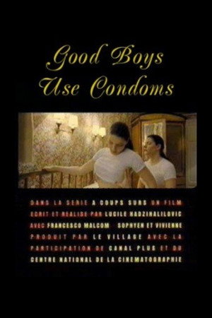 Good Boys Use Condoms