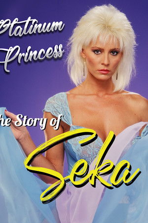 Platinum Princess: The Story of Seka