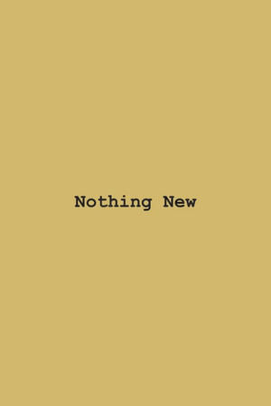 Nothing New poster