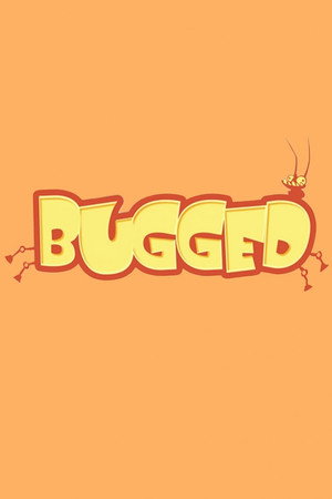 Bugged