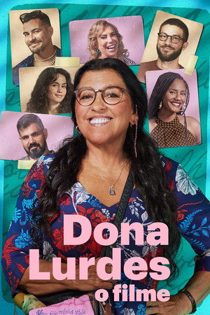 Dona Lurdes: O Filme Dona Lurdes: O Filme
