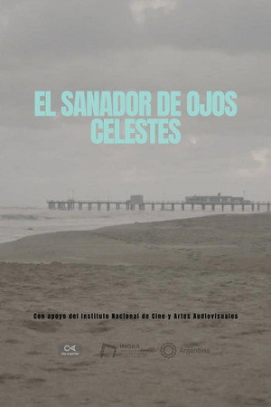 El sanador de ojos celestes poster