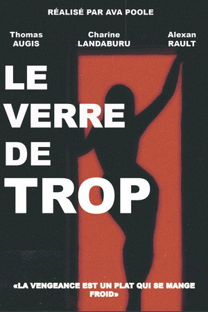 Le verre de trop poster