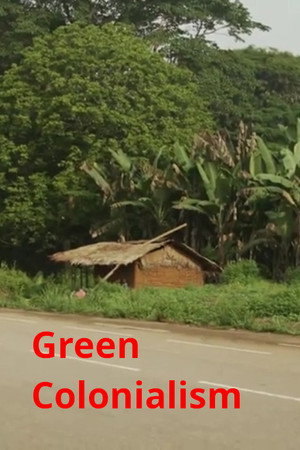 Green colonialism poster