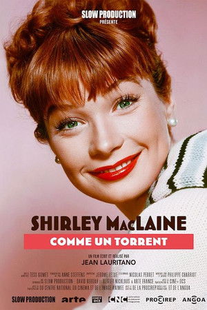 Shirley MacLaine, comme un torrent