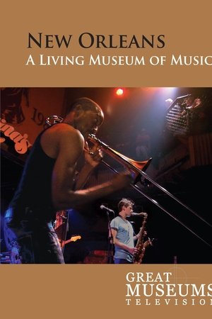 New Orleans: A Living Museum of Music