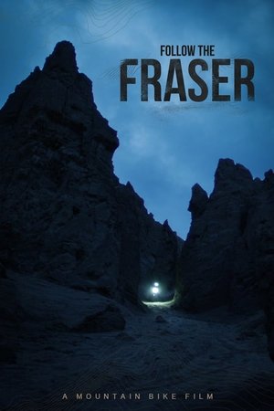 Poster of Follow The Fraser