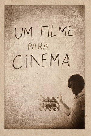 Um Filme para Cinema poster