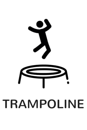 Trampoline Movie Overview
