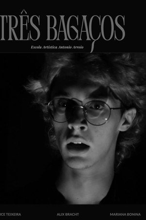 Três Bagaços poster