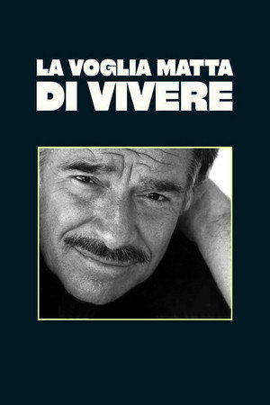 La voglia matta di vivere