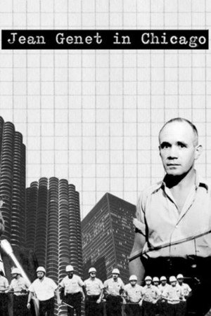 Jean Genet in Chicago poster