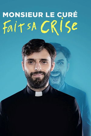 Monsieur le Curé fait sa crise