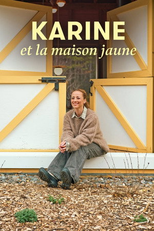 Karine et la maison jaune