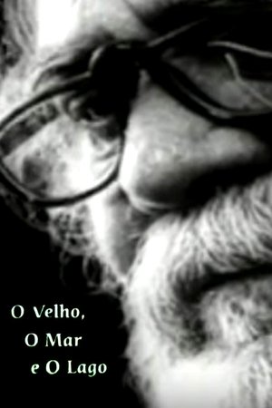 O Velho, o Mar e o Lago