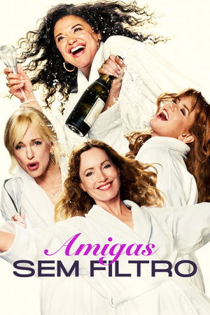 Poster do filme Amigas Sem Filtro