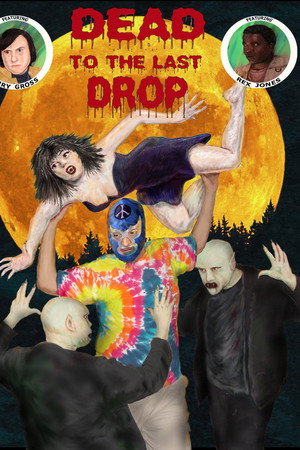 Dead to the Last Drop