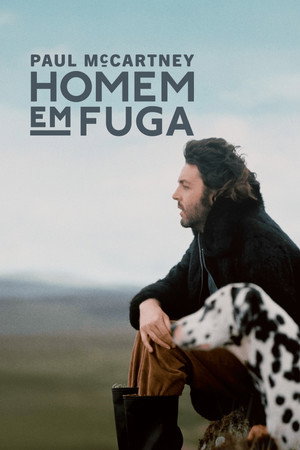 Poster do filme Paul McCartney: Homem em Fuga