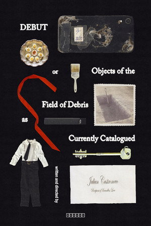 Debut, or, Objects of the Field of Debris as Currently Catalogued Debut, or, Objects of the Field of Debris as Currently Catalogued