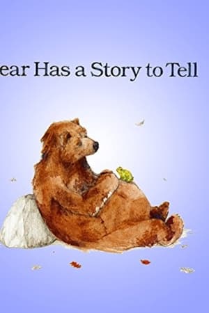 Bear Has a Story to Tell