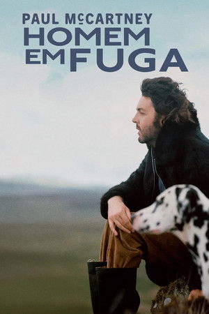 Poster do filme Paul McCartney: Homem em Fuga