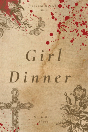 Girl Dinner