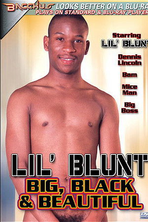 Lil Blunt: Big Black & Beautiful