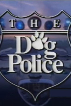 The Dog Police