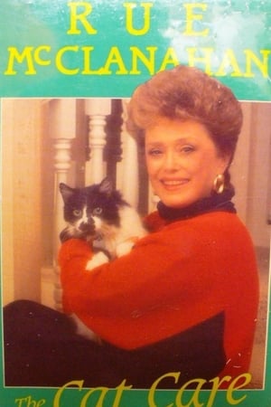 Rue McClanahan: The Cat Care Video Guide