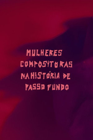 Mulheres Compositoras na História de Passo Fundo (MCHPF)