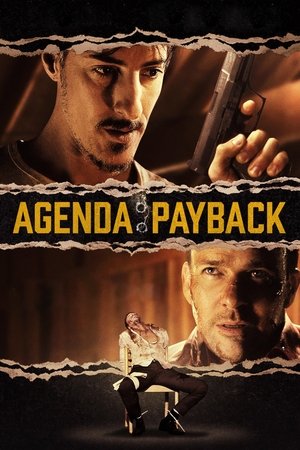 Agenda: Payback Movie Overview