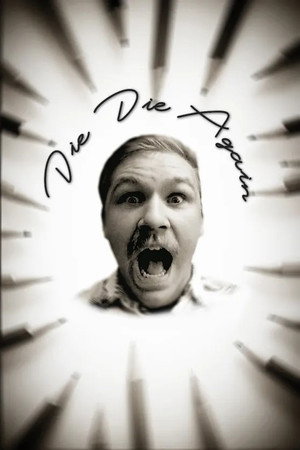 Die Die Again