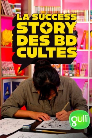 La success story des BD cultes poster