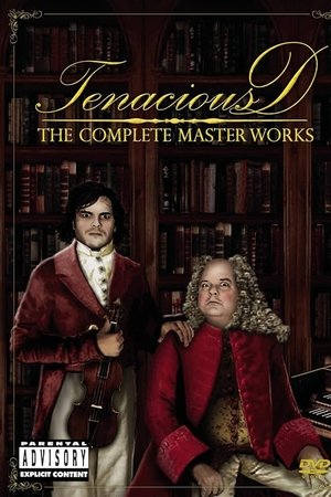 Tenacious D: The Complete Masterworks