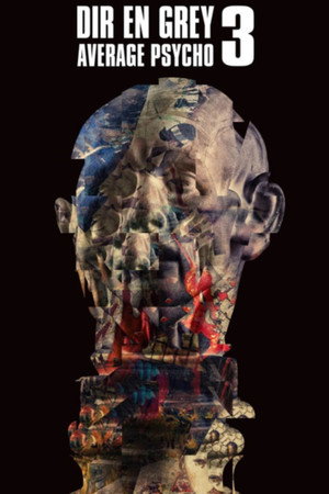 DIR EN GREY – AVERAGE PSYCHO 3