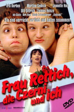 Frau Rettich, die Czerni und ich