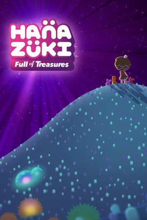 Hanazuki: Full of Treasures Movie Overview