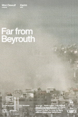 Far from Beyrouth poster