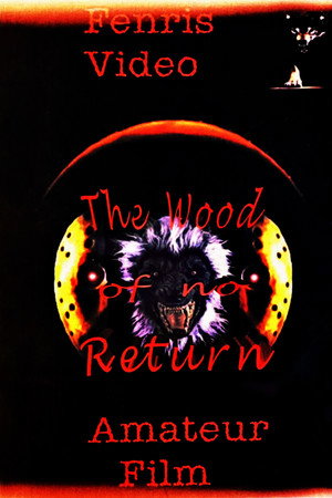 The Wood of No Return The Wood of No Return