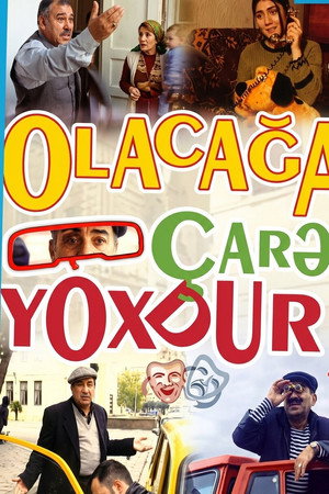 Olacağa çarə yoxdur