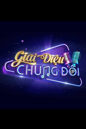 Giai Điệu Chung Đôi