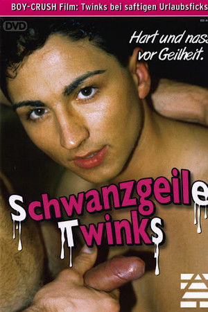 Schwanzgeile Twinks