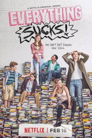 Everything Sucks!