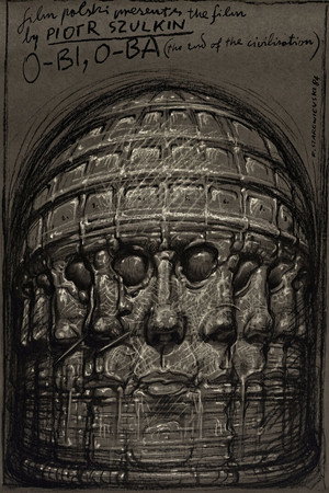 O-Bi, O-Ba: The End of Civilization