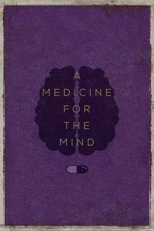 A Medicine for the Mind