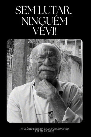 Sem lutar, ninguém vévi! poster