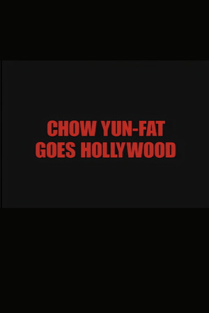 Chow Yun Fat Goes Hollywood